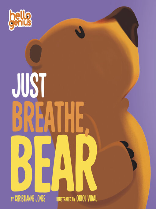 Title details for Just Breathe, Bear by Christianne Jones - Available